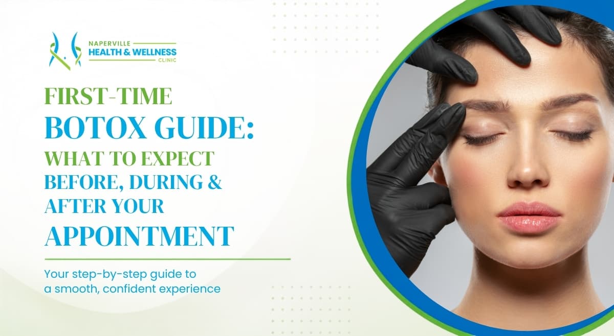 Gloved provider marking a woman's forehead before Botox injections at Naperville Health & Wellness Clinic, first-time Botox guide